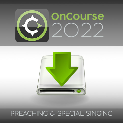 OnCourse 2022 Preaching and Special Singing MP3 Download